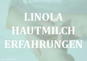 Linola Hautmilch Erfahrungen - Hautcreme für die Haut.